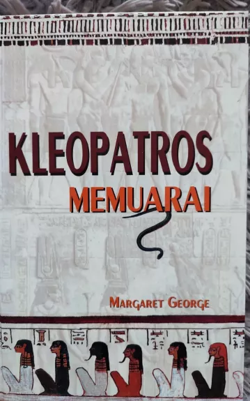 Kleopatros memuarai - Margaret George, knyga