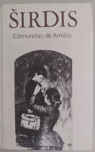 Širdis - Edmondo  de Amicis, knyga