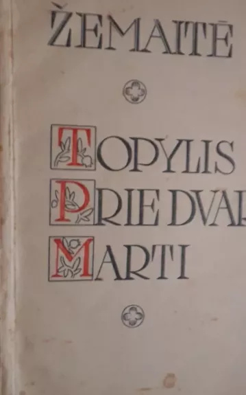 Topylis,Prie dvaro,Marti
