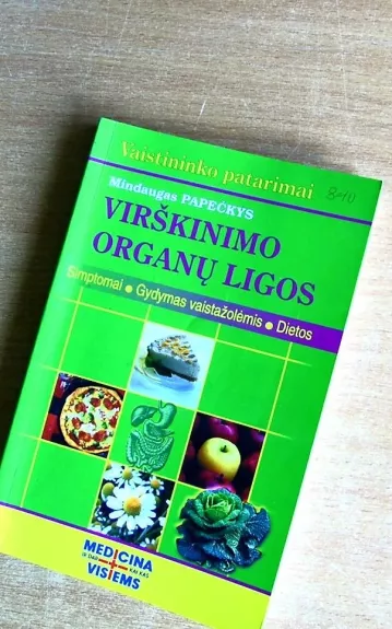 Virškinimo organų ligos - Mindaugas Papečkys, knyga