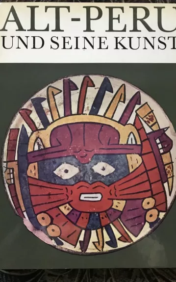 Alt - Peru und seine kunst