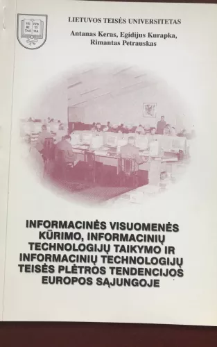 Informacinės visuomenės kūrimo,informacinių technologijų taikymo... - Autorių Kolektyvas, knyga