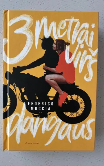 3 METRAI VIRŠ DANGAUS