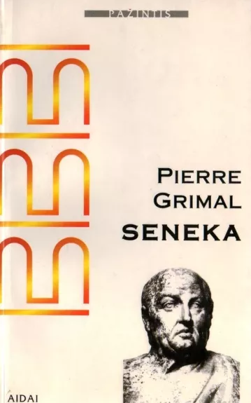 Seneka - Pierre Grimal, knyga