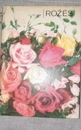 Rožės - Algirdas Puipa, knyga