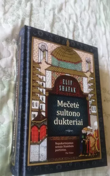 Mečetė sultono dukteriai - Elif Shafak, knyga