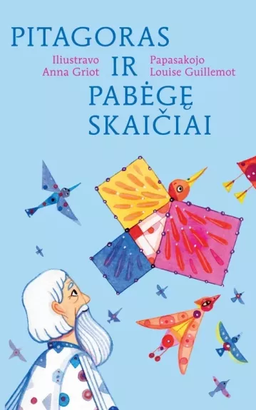 Pitagoras ir pabėgę skaičiai - Louise Guillemot, knyga