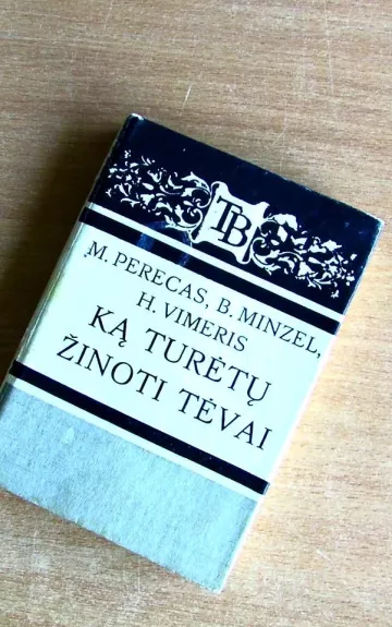 Ką turėtų žinoti tėvai