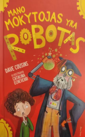 Mano mokytojas yra robotas - Dave Cousins, knyga