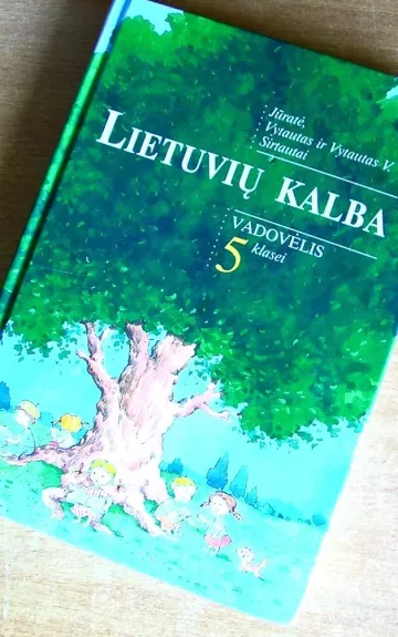 Lietuvių kalba Vadovėlis 5 klasei - Autorių Kolektyvas, knyga