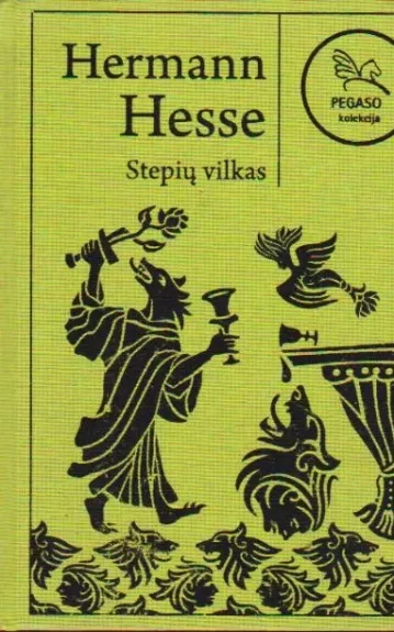 Stepių Vilkas - Hermann Hesse, knyga