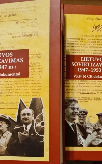 KOMPLEKTAS. Lietuvos sovietizavimas 1944-1947 m. ir 1947-1953 m.: VKP(b) CK dokumentai
