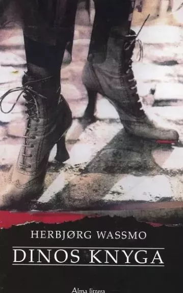 Dinos knyga - Herbjørg Wassmo, knyga 1