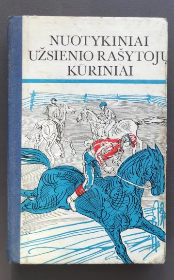 Nuotykiniai užsienio rašytojų kūriniai