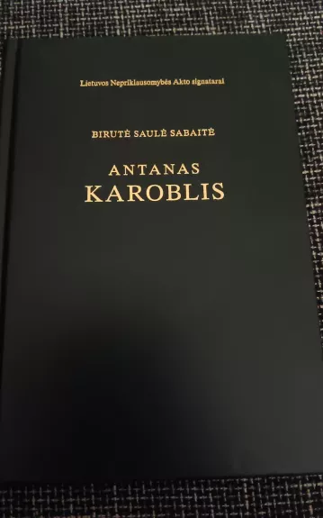 Antanas Karoblis - Autorių Kolektyvas, knyga