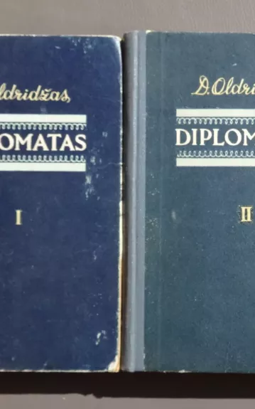 Diplomatas (2 tomai) - D. Oldridžas, knyga 1