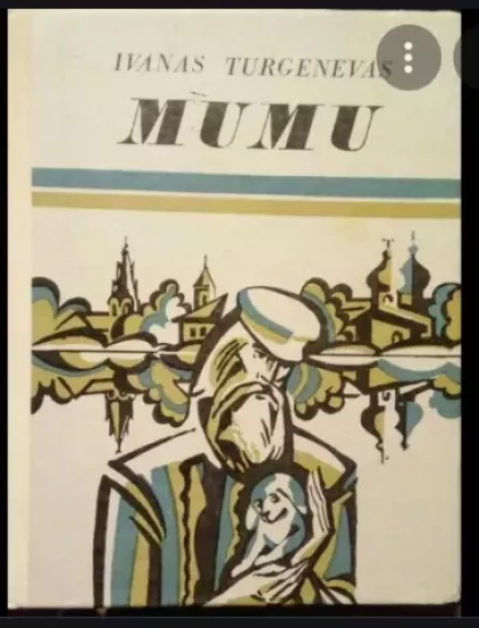 Mumu - Ivanas Turgenevas, knyga