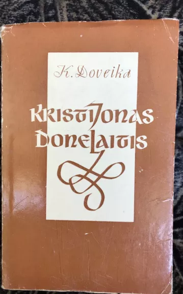 Kristijonas Donelaitis: 1714-1964 - Kostas ir kiti Doveika, knyga