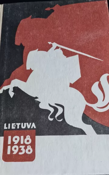 LIETUVA 1918- 1938 - Autorių Kolektyvas, knyga 1