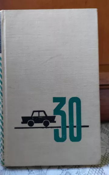 30 maršrutų autoturistams - B. Požerskis, knyga