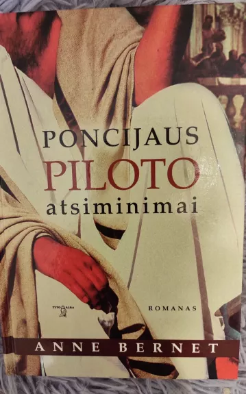 Poncijaus Piloto atsiminimai