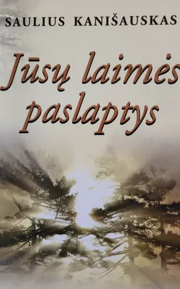 Jūsų laimės paslaptys