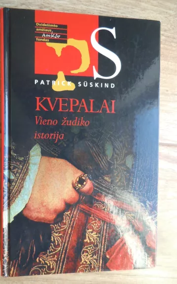 Kvepalai. Vieno žudiko istorija - Patrick Süskind, knyga 1