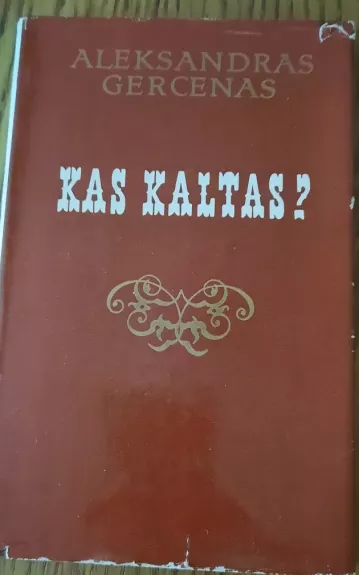 Kas kaltas?