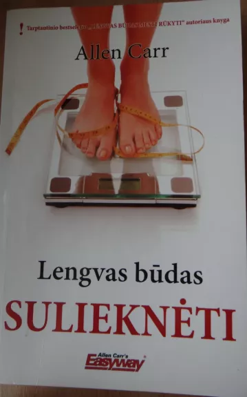 Lengvas būdas sulieknėti - Allen Carr, knyga