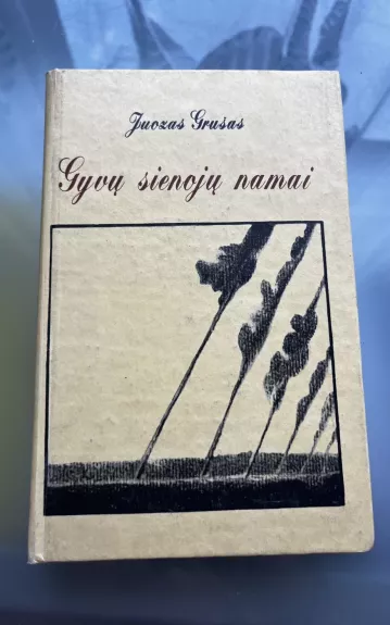 Gyvų sienojų namai - Juozas Grušas, knyga