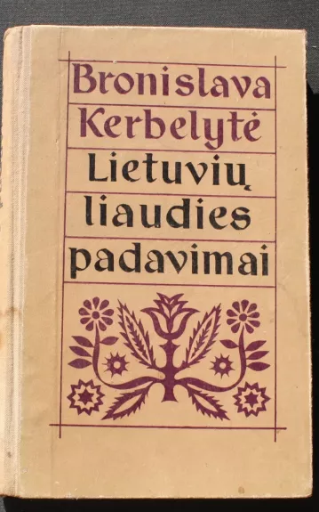 Lietuvių liaudies padavimai - Bronislava Kerbelytė, knyga 1