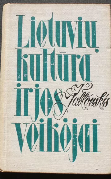 Lietuvių kultūra ir jos veikėjai - Konstantinas Jablonskis, knyga 1