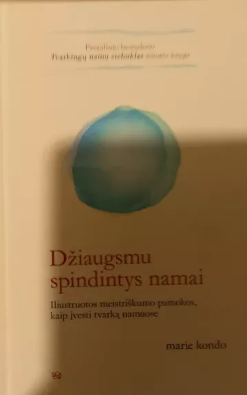 Džiaugsmu spindintys namai
