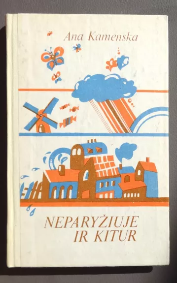 Neparyžiuje ir kitur