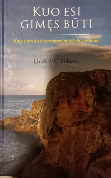 Kuo esi gimęs būti