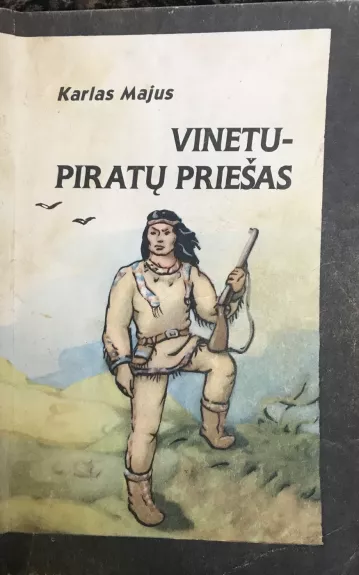 Vinetu - piratų priešas - Karlas Majus, knyga