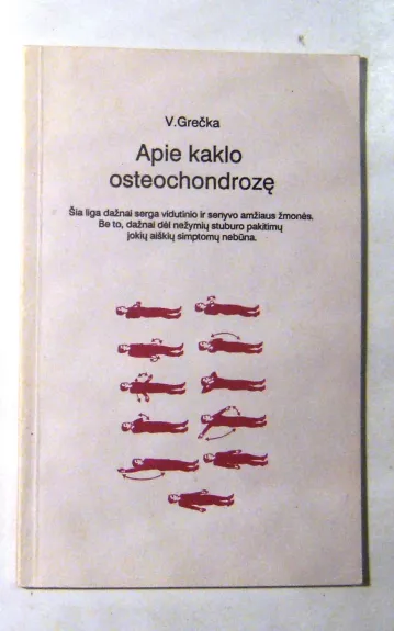 Apie kaklo osteochondrozę - Viačeslavas Grečka, knyga 1