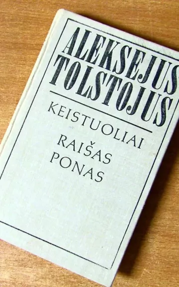 Keistuoliai. Raišas ponas