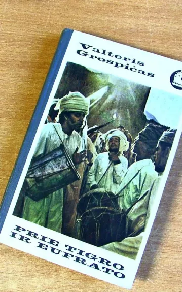 Prie Tigro ir Eufrato