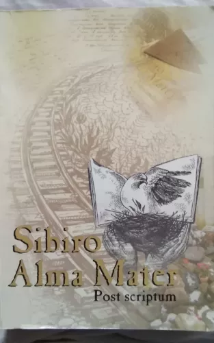 Sibiro Alma Mater. Post scriptum
