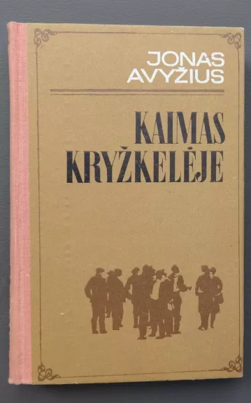 Kaimas kryžkelėje