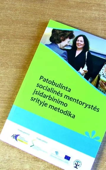 Patobulinta socialinės mentorystės įsidarbinimo srityje metodika