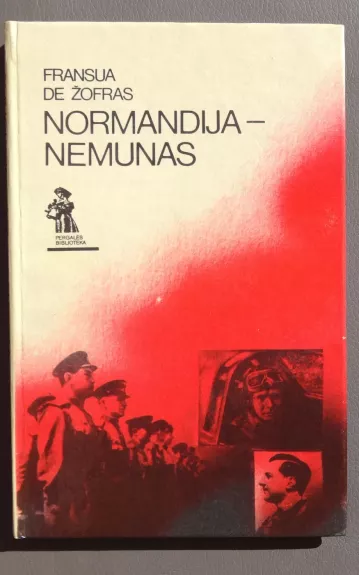 Normandija-Nemunas - Autorių Kolektyvas, knyga