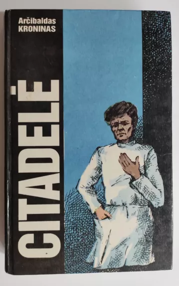 Citadelė - Arčibaldas Kroninas, knyga