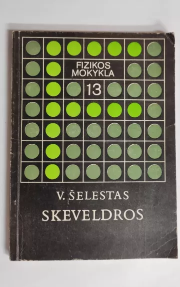 Skeveldros - V. Šelestas, knyga