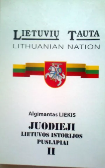 Juodieji Lietuvos istorijos puslapiai (II dalis)