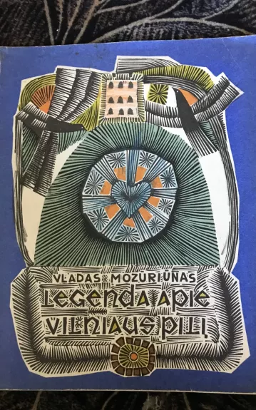 Legenda apie Vilniaus pilį - Vladas Mozūriūnas, knyga