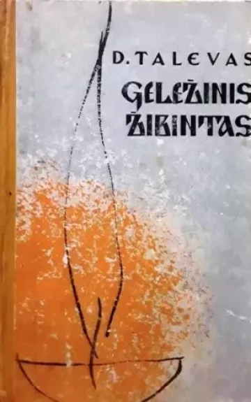 Geležinis žibintas - D. Talevas, knyga