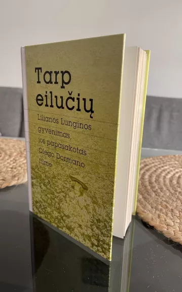 Tarp eilučių - Liliana Lungina, knyga 1