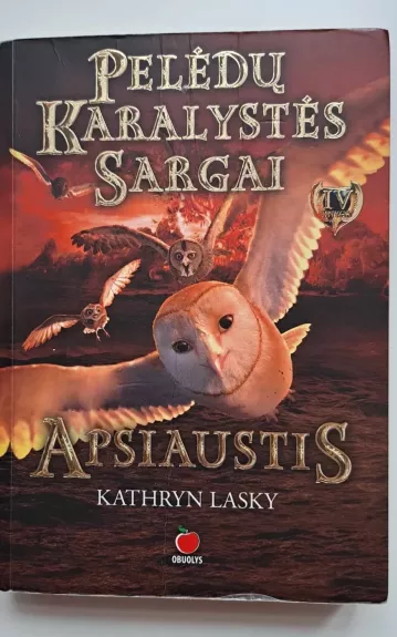 Pelėdų karalystės sargai. Apsiaustis (4 kn.) - Kathryn Lasky, knyga 1